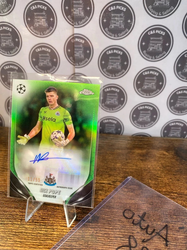 Nick Pope numbered /99 auto Newcastle United topps chrome champions league