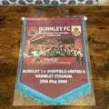 Burnley FC Championship PlayOff Final 2009 Winner Pennant Football Decor Mancave