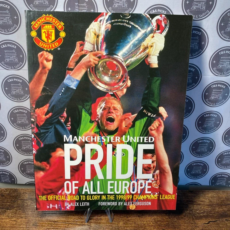 Manchester United Pride of All Europe 1999 Champions League Collectors Item Rare